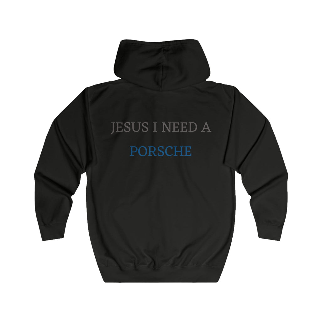Zip Hoodie – "Jesus I Need a Porsche" Religious Humor Zip-Up Hoodie