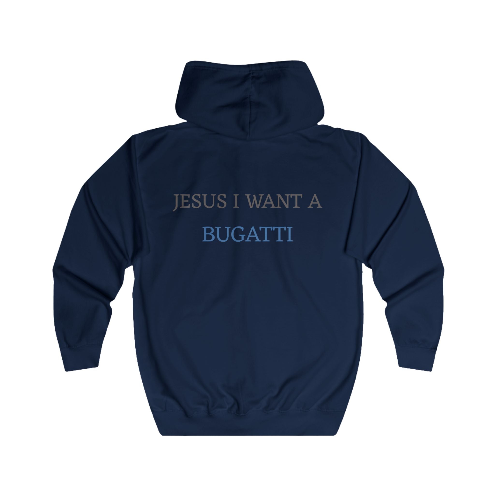 Jesus I Want a Bugatti Zip Hoodie — D.A. Monogrammed Full-Zip Sweatshirt