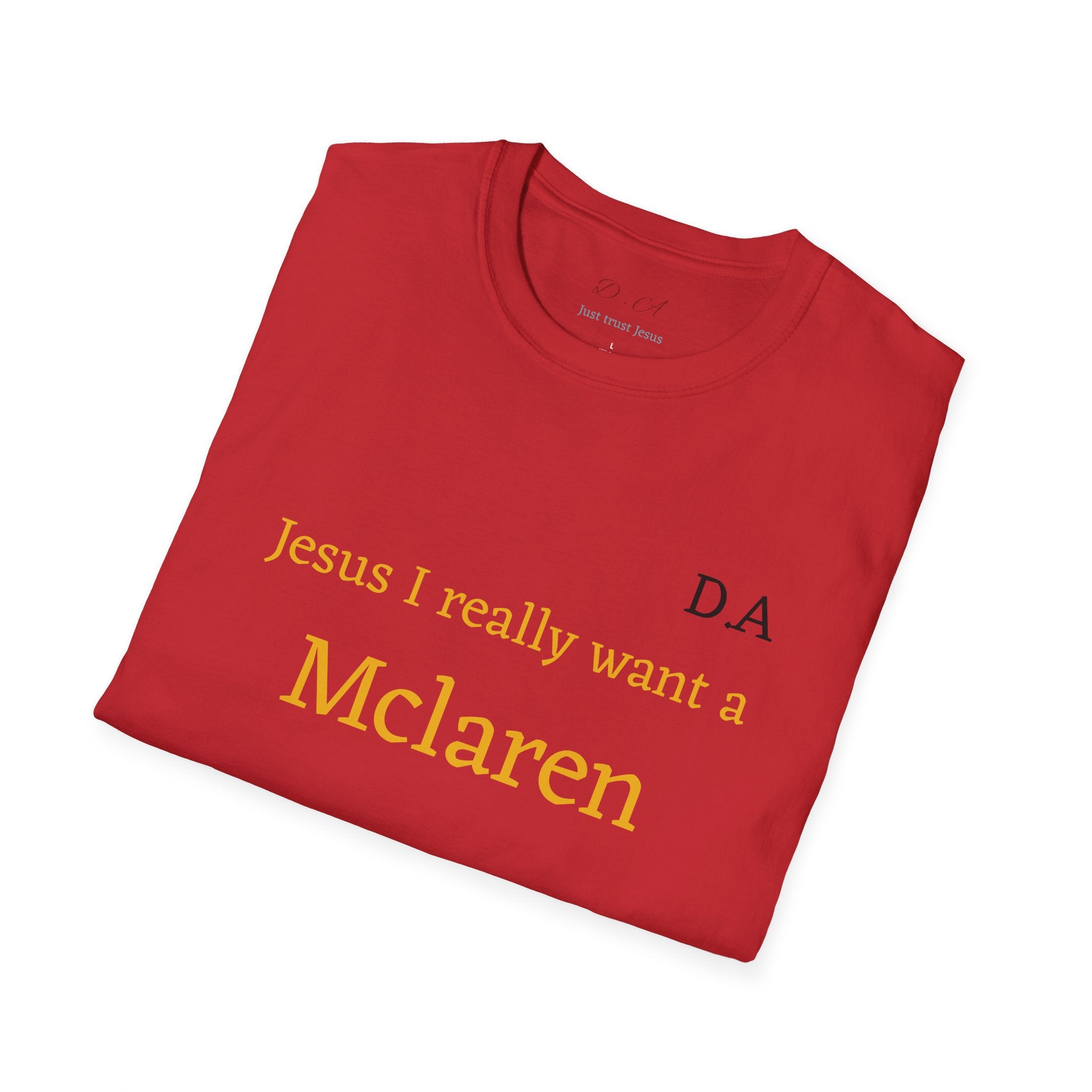 T-Shirt "Jesus I really want A Mclaren" Minimalist Monogram Tee