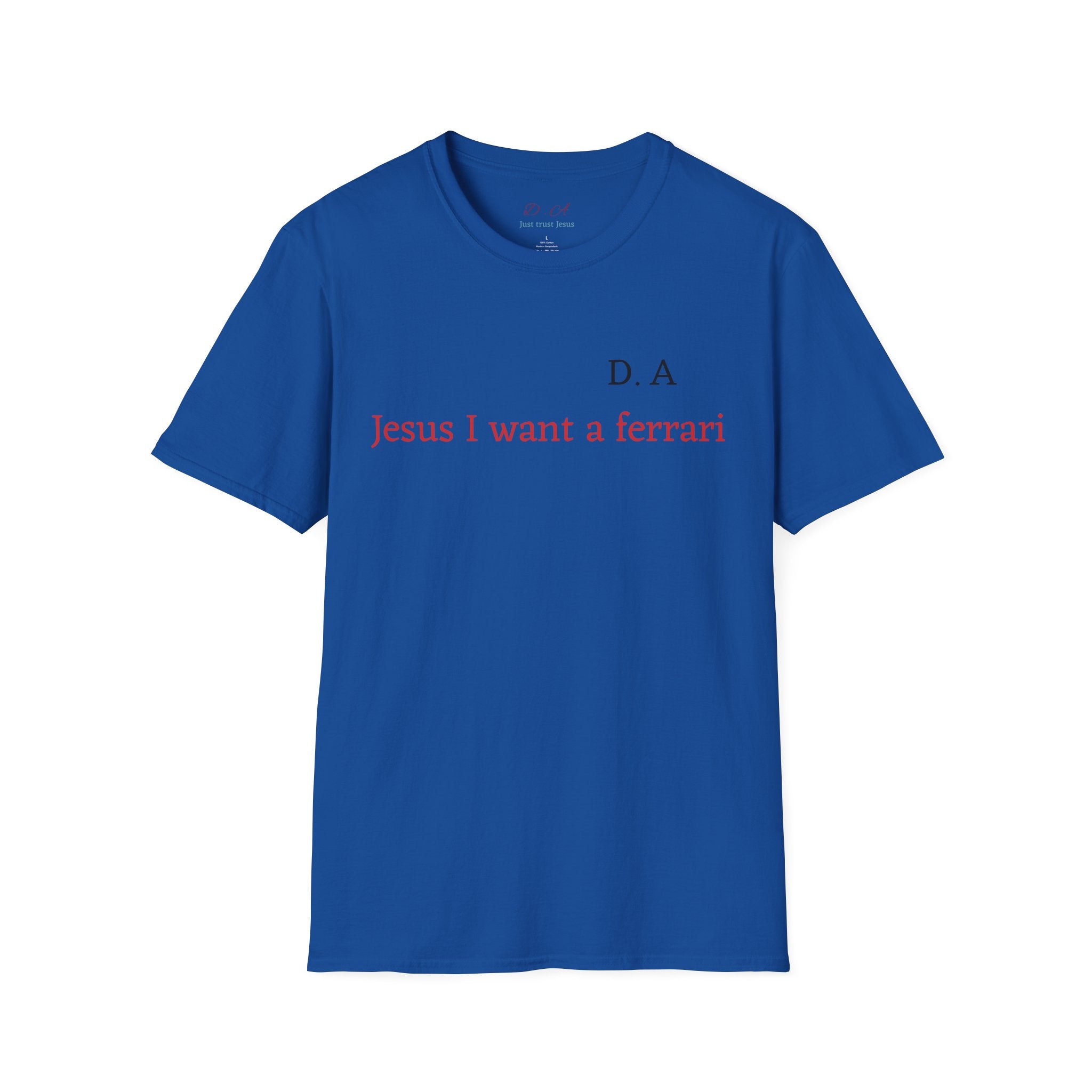 T‑Shirt — "Jesus I Want a Ferrari" Minimal Graphic Tee