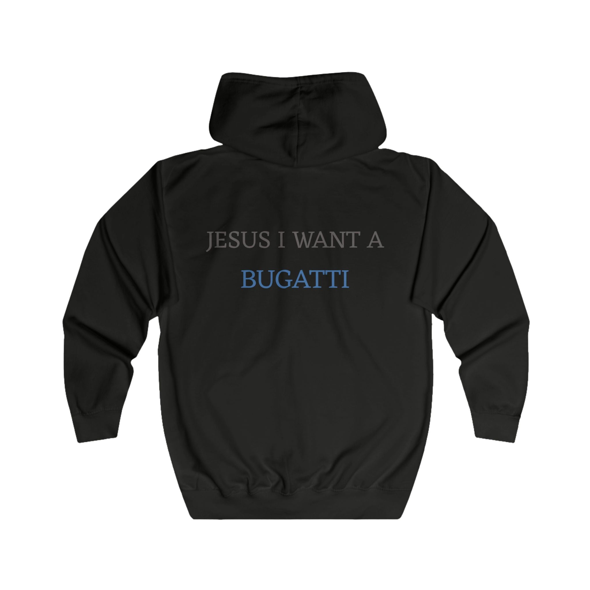 Jesus I Want a Bugatti Zip Hoodie — D.A. Monogrammed Full-Zip Sweatshirt