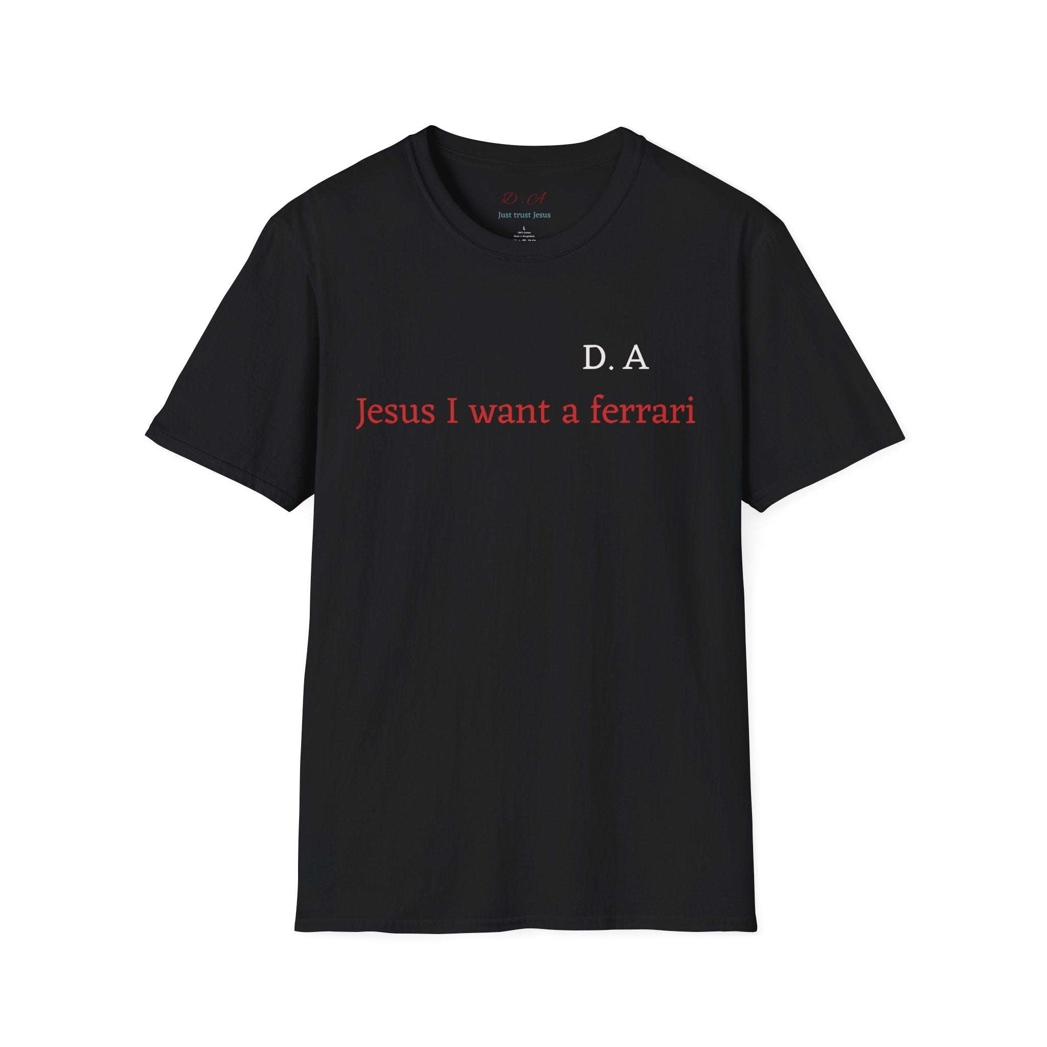 T‑Shirt — "Jesus I Want a Ferrari" Minimal Graphic Tee