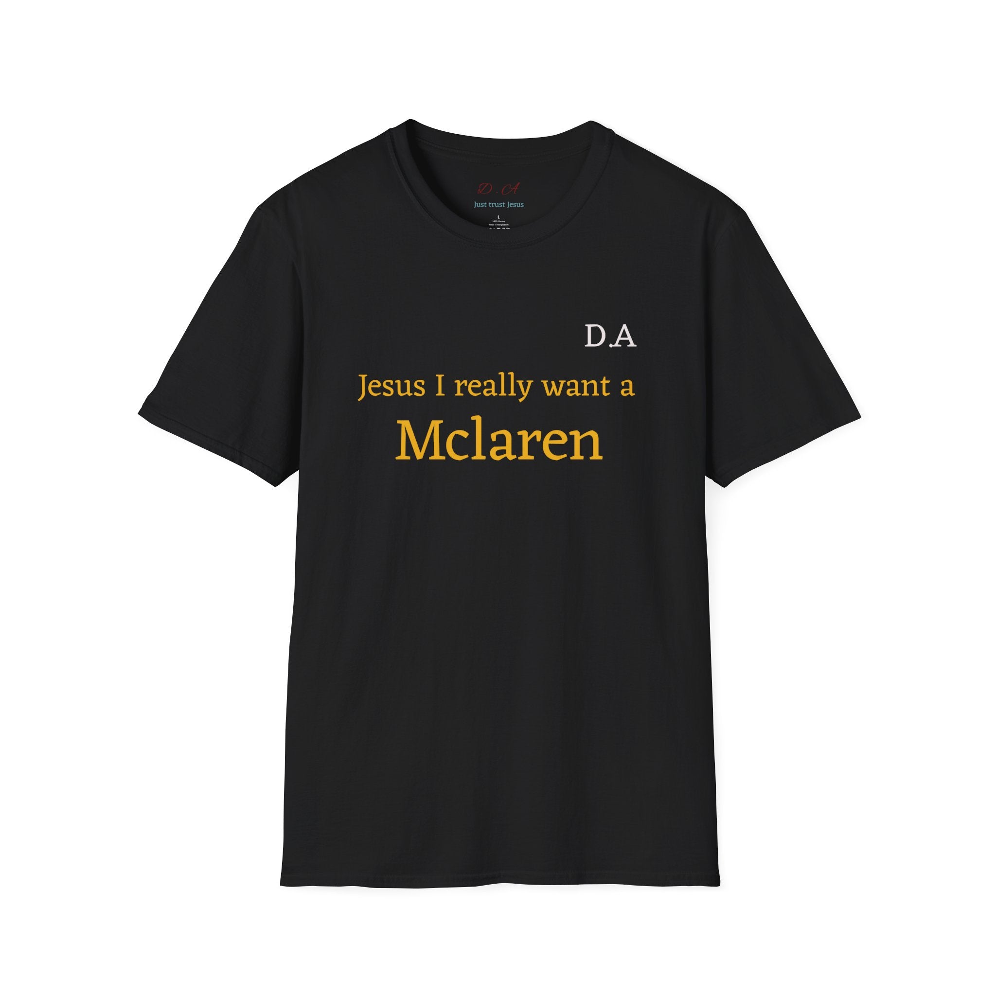 T-Shirt "Jesus I really want A Mclaren" Minimalist Monogram Tee